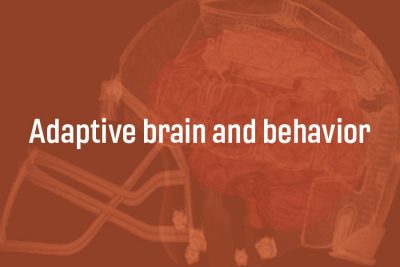 adaptive brain and behavior